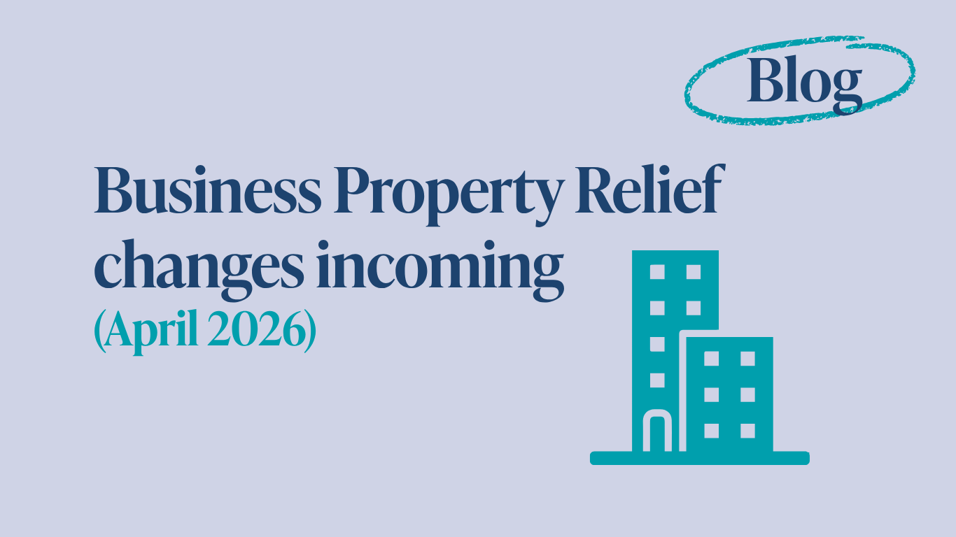 Business Property Relief changes